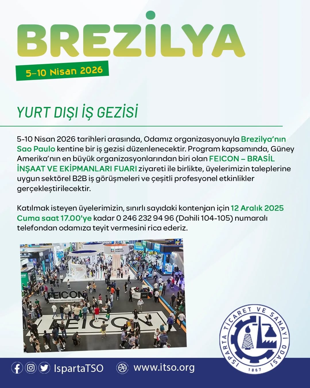 Isparta Ticaret ve Sanayi Odası'nın Düzenlediği Brezilya İş Gezisi