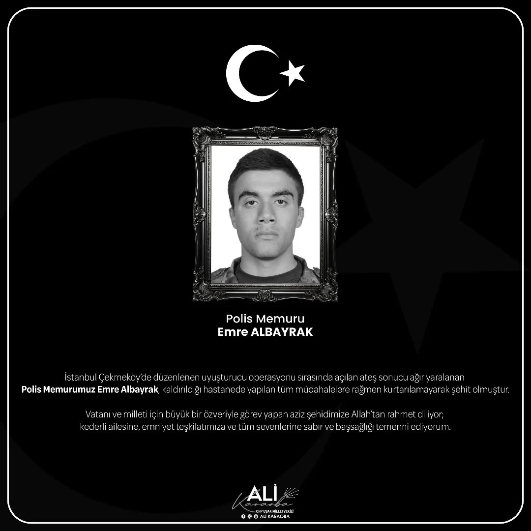 İstanbul Çekmeköy’de Şehit Düşen Polis Memuru Emre Albayrak için Başsağlığı Mesajı