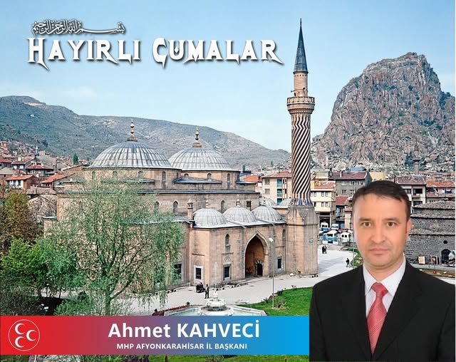 Milliyetçi Hareket Partisi Afyonkarahisar İl Başkanlığı Cuma Duası Yaptı