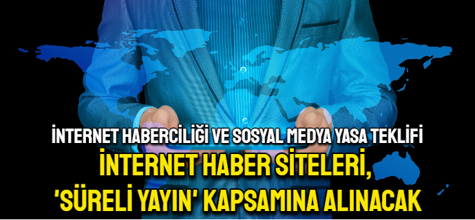 İnternet haberciliği ve sosyal medya yasa teklifi