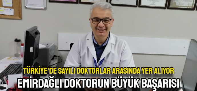 Emirdağlı doktorun büyük başarısı