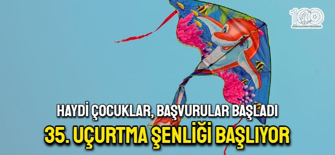 35. Uçurtma Şenliği Başlıyor